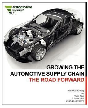 Paperback Growing the Automotive Supply Chain: The Road Forward Book
