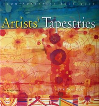 Hardcover Artists' Tapestries from Australia 1976-2005 Book