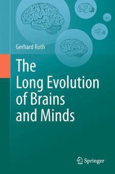 Paperback The Long Evolution of Brains and Minds Book