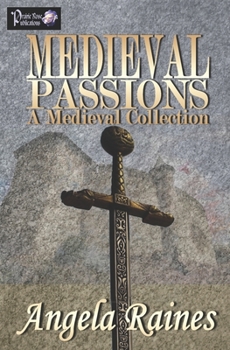 Paperback Medieval Passions: A Medieval Collection Book