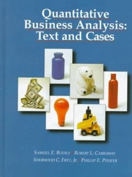 Hardcover Quantitative Business Analysis: Text and Cases Book