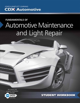 Paperback Fundamentals of Maintenance and Light Repair Student Workbook Book