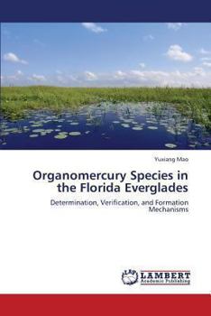Paperback Organomercury Species in the Florida Everglades Book