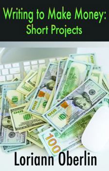 Paperback Writing to Make Money: Short Projects Book