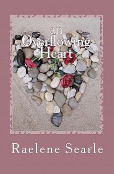 Paperback An Overflowing Heart Book