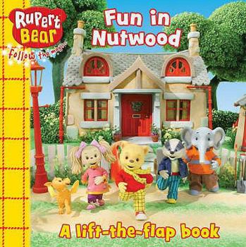 Hardcover Fun in Nutwood: A Lift-The-Flap Book. Book