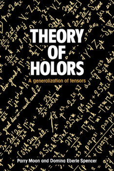 Paperback Theory of Holors: A Generalization of Tensors Book