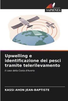 Paperback Upwelling e identificazione dei pesci tramite telerilevamento [Italian] Book