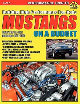 Paperback Building High-Performance Fox-Body Mustangs on a Budget Book