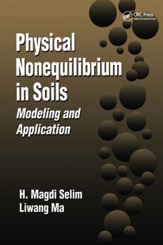 Paperback Physical Nonequilibrium in Soils: Modeling and Application Book