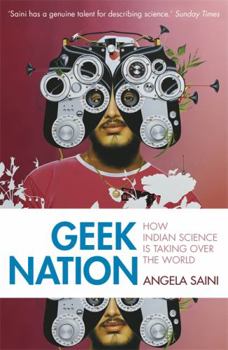 Paperback Geek Nation: How Indian Science Is Taking Over the World Book