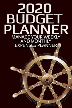 Paperback 2020 Budget Planner Weekly and Monthly Expenses Planner: For Ambitious Men and Women Book