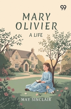 Mary Olivier, a Life