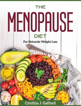 Paperback The Menopause Diet: For Natural Weight Loss Book