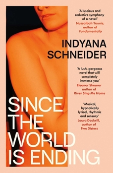Paperback Since the World Is Ending Book