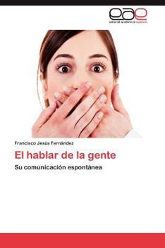 Paperback El Hablar de La Gente [Spanish] Book