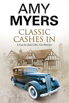 Hardcover Classic Cashes in: A British Classic Car Mystery [Large Print] Book