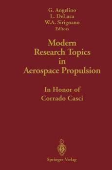 Paperback Modern Research Topics in Aerospace Propulsion: In Honor of Corrado Casci Book