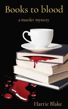 Paperback Books to blood: a murder mystery Book