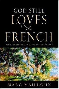 Paperback God Still Loves The French Book