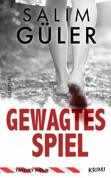 Paperback Gewagtes Spiel - Tatort Köln: Krimi [German] Book