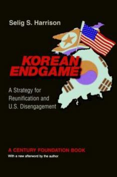 Paperback Korean Endgame: A Strategy for Reunification and U.S. Disengagement Book