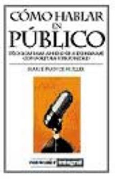Paperback Como hablar en publico (OTROS INTEGRAL) (Spanish Edition) [Spanish] Book