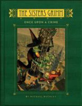 Hardcover The Sisters Grimm: Once Upon a Crime - #4 Book