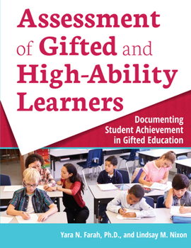 Paperback Assessment of Gifted and High-Ability Learners: Documenting Student Achievement in Gifted Education Book