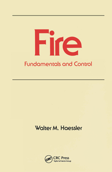 Hardcover Fire: Fundamentals and Control Book