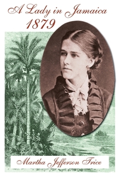 Paperback A Lady in Jamaica 1879 Book