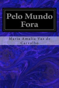 Paperback Pelo Mundo Fora [Portuguese] Book