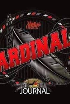 Journal: The Arizona Cardinals Professional American Football Valley of the Sun Team Soft Glossy Cover Daily Creative Writing Workbook for Teens & ... Woman Journal Paper 6 x 9 Inches 110 Pages