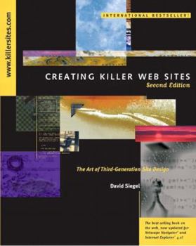 Paperback Creating Killer Web Sites: The Art of Third-Generation Site Design Book