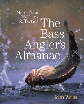 Paperback Bass Angler's Almanac: More Than 750 Tips & Tactics Book