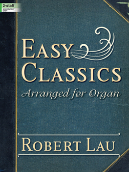 Paperback Easy Classics Arranged for Organ Book