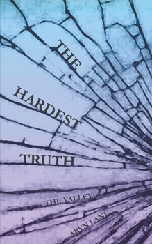 Paperback The Hardest Truth Book