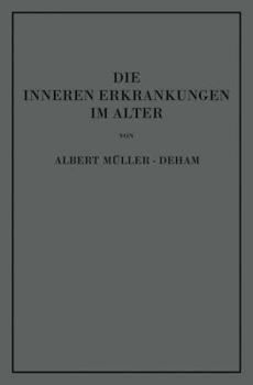 Paperback Die Inneren Erkrankungen Im Alter [German] Book