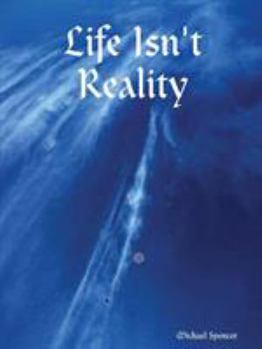 Paperback Life Isn't Reality Book