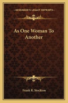 As One Woman to Another