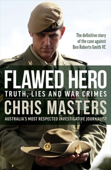 Paperback Flawed Hero: Truth, Lies and War Crimes Book