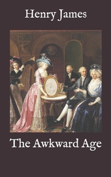 Paperback The Awkward Age Book
