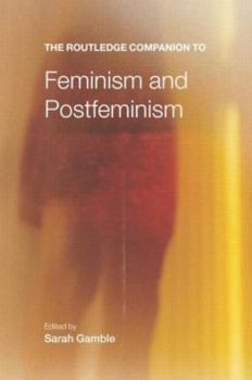 Paperback The Routledge Companion to Feminism and Postfeminism Book