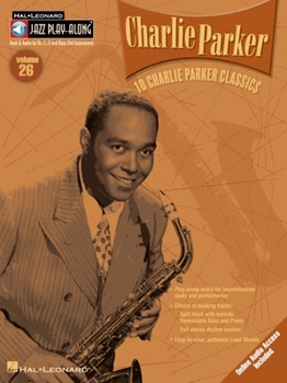 Paperback Charlie Parker - Jazz Play-Along Volume 26 Book/Online Audio [With CD (Audio)] Book