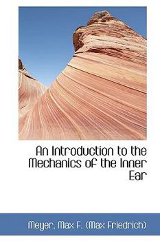 An Introduction to the Mechanics of the Inner Ear
