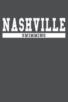 Nashville Swimming: American Campus Sport Lined Journal Notebook
