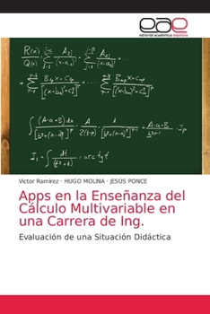 Paperback Apps en la Enseñanza del Cálculo Multivariable en una Carrera de Ing. [Spanish] Book
