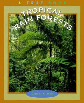 Paperback Tropical Rain Forests (True Books-Ecosystems) Book
