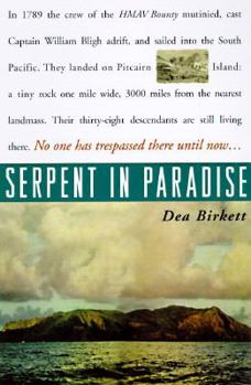 Hardcover Serpent in Paradise: Among the People of the Bounty Book