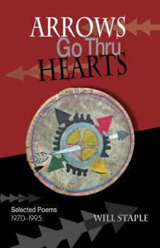 Paperback Arrows Go Thru Hearts: Selected Poems: 1970-1995 Book